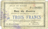 FRENCH EMERGENCY NOTES 3 francs Bohain (02). Ville. Billet. Bon de guerre. 8.7.1915, 5e émission -