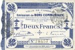 FRENCH EMERGENCY NOTES 2 francs Cambrai (59). Ville. Billet. 30.10.1914, impression bleu foncé -