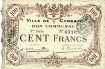 FRENCH EMERGENCY NOTES 100 francs Cambrai (59). Ville. Billet. 8.1.1916, 1ère série -