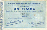 FRENCH EMERGENCY NOTES 1 franc Cambrai (59). Caisse d'Epargne. Billet. série A2, grand 2 de A2 -