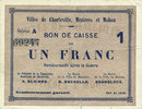 FRENCH EMERGENCY NOTES 1 franc Charleville, Mézières et Mohon (08). Billet. 3.7.1915, série A -
