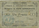 FRENCH EMERGENCY NOTES 1 franc Crèvecoeur-sur-l'Escaut (59). Commune. Billet. du -