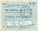 FRENCH EMERGENCY NOTES 5 francs Douai (59). Ville. Billet. 30.8.1914, série D5 -
