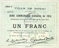 FRENCH EMERGENCY NOTES 1 franc Douai (59). Ville. Billet. 30.8.1914, série B1 -