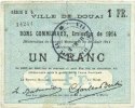 FRENCH EMERGENCY NOTES 1 franc Douai (59). Ville. Billet. 30.8.1914, série B6 -