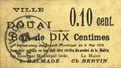 FRENCH EMERGENCY NOTES 10 centimes Douai (59). Ville. Billet. 6.5.1915, papier chamois -