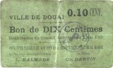 FRENCH EMERGENCY NOTES 10 centimes Douai (59). Ville. Billet. 6.5.1915, papier vert pâle -