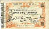 FRENCH EMERGENCY NOTES Fourmies (59). Bon Régional des Départ. du Nord, Aisne & Oise. Billet. 25 cmes 24.10.1915, 3e série -