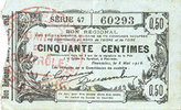 FRENCH EMERGENCY NOTES Fourmies (59). Bon Régional des Départ. du Nord, Aisne & Oise. Billet. 50 cmes 8.5.1915, série 47 -
