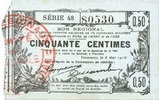 FRENCH EMERGENCY NOTES Fourmies (59). Bon Régional des Départ. du Nord, Aisne & Oise. Billet. 50 cmes 8.5.1915, série 48 -