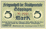 GERMANY - EMERGENCY NOTES (1914-1923) A - J 5 mark Göppingen. Stadt. Billet. nov. 1918, annulation par perforation UNGULTIG -