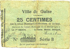 FRENCH EMERGENCY NOTES Guise (02). Ville. Billet. 25 cmes 10.2.1915, série B -