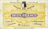 FRENCH EMERGENCY NOTES 2 francs Metz (57). Ville. Billet. -