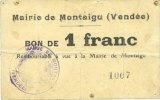 FRENCH EMERGENCY NOTES 1 franc Montaigu (85). Mairie. Billet. -
