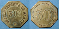 FRENCH EMERGENCY COINS 30 centimes Nancy (54). Grande Taverne (17, rue St Dizier). -
