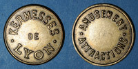 FRENCH EMERGENCY COINS Lyon (69). Kermesses de Lyon - Amusement. Attractions. sans valeur -