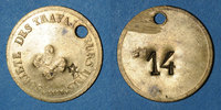 FRENCH EMERGENCY COINS Lyon (69). Société des Travailleurs Unis. sans valeur, troué, avec la contremarque habituelle -