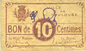 FRENCH EMERGENCY NOTES 10 centimes Toulouse (31). Ville. Billet. -
