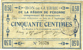 FRENCH EMERGENCY NOTES 50 centimes Péronne (80). Bon de guerre de la Région de Péronne. Billet. -