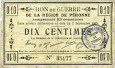 FRENCH EMERGENCY NOTES 10 centimes Péronne (80). Bon de guerre de la Région de Péronne. Billet. -