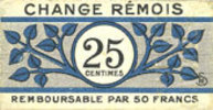 FRENCH EMERGENCY NOTES 25 centimes Reims (51). Change Rémois. Billet. août 1914 -