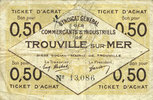 FRENCH EMERGENCY NOTES 50 centimes Trouville (14). Syndicat Général des Commerçants et Industriels. Billet. -