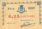 FRENCH EMERGENCY NOTES 25 centimes Wassy (52). Ville. Billet. février 1916 -