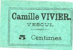 FRENCH EMERGENCY NOTES 5 centimes Vesoul (70). Camille Vivier. Billet. -