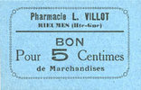 FRENCH EMERGENCY NOTES 5 centimes Rieumes (31). Pharmacie L. Villot. Billet. -