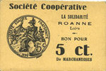 FRENCH EMERGENCY NOTES 5 centimes Roanne (42). Société Coopérative La Solidarité. Billet. -
