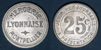 FRENCH EMERGENCY COINS 25 centimes Montpellier (34). Mercerie Lyonnaise. -