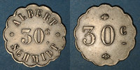 FRENCH EMERGENCY COINS Strasbourg (67). Albert Schmidt. 30 cmes. Inédit ! -