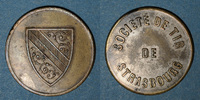 FRENCH EMERGENCY COINS Strasbourg (67). Société de tir. sans valeur -