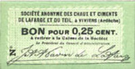 FRENCH EMERGENCY NOTES 0,25 cent Viviers (07). S.A Chaux et Ciments de Lafarge et Du Teil. Billet. (= 25 cmes), carton -