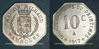 FRENCH EMERGENCY COINS 10 centimes Narbonne (11). Grands Magasins du Printemps, Maison Milhaud. 1917, aluminium -