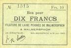 FRENCH EMERGENCY NOTES 10 francs 18.6.1940 Malmerspach (68). Filature de... 33.81 £  +  8.19 £ shipping