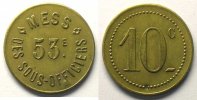 Tokens and Medals Tokens of Messes and Military Circles 53° Régiment d'Infanterie Elie 10.2 10 c Lt,R 22 mm TTB+ -