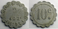 Tokens and Medals Tokens of Messes and Military Circles 402° Régt de DCA, Cercle & Mess des Sous-Officiers 10 c Alu, R festonné 25 mm TB+/TTB -