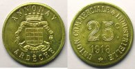 Emergency coins and tokens ANNONAY (07) Union Commerciale et Industrielle Elie 10.6 25 c 1918 Lt,R 26 mm (Essai) FDC -