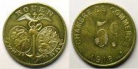 Emergency coins and tokens Rouen Chambre de Commerce Elie 10.3 5 c 1918 Lt,R 26 mm (ESSAI) SUP/FDC -