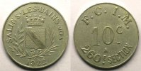 Emergency coins and tokens SALINS-LES-BAINS (39) F.C.I.M. - 260è Section Elie 10.2 10 c 1922 Al,R 25 mm TTB -