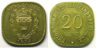 Emergency coins and tokens VINCENNES (94) Union Commerciale Elie 10.1 20 c 1917 Al,4a 26 mm (Essai) FDC -