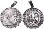 Drittes Reich Patriotischer Anhänger 5 Mark Hindenburg - mit Öse als Kettenanhänger -