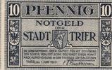 Trier 10 Pfennig Ein Notgeldschein aus Trier -