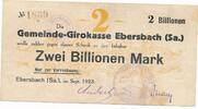 Deutschland Deutsches Reich 2 Billionen Mark Notgeldschein Notgeld Ebersbacg Sachsen -