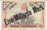 Deutschland Deutsches Reich 1 Milliarde Mark Notgeldschein Tailfingen Württemberg -