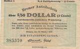 Deutsches Reich Deutschland 1/50 Dollar : 8,4 Goldpfennig Notgeld, Bremer Anteilschein, Bremen - Finanzdeputation - Reihe1 -