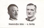 Deutschland Drittes Reich II. Weltkrieg , Militaria, Propaganda Ansichstkarte AK Staatstreffen Hitler- v. Horthy, postalisch nicht gelaufen -