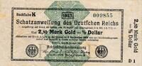 Deutsches Reich Deutschland, Weimarer Republik 2,10 Mark Gold=1/2 Dollar Schatzanweisung Buchstabe K -