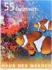 Österreich o 2007 - 0,55 Euro 50 Jahre Haus des Meeres -